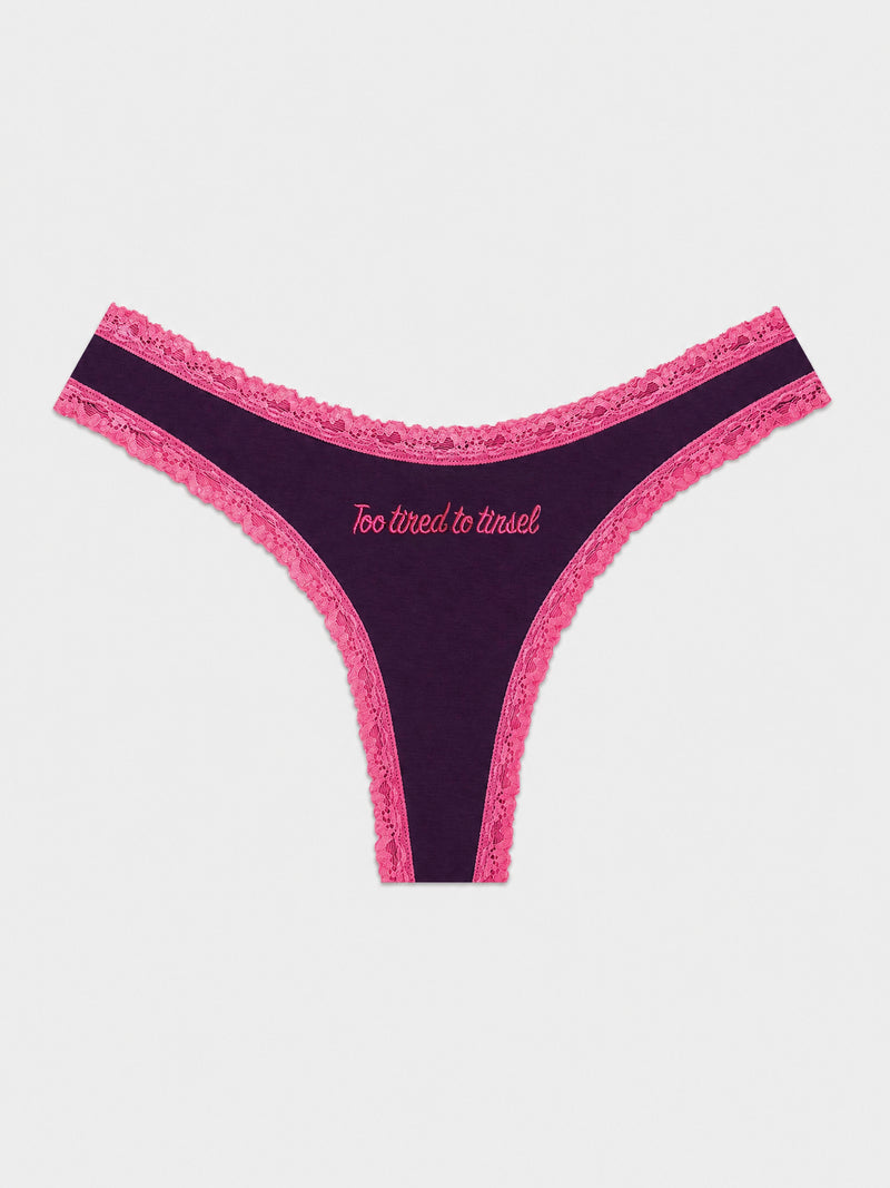 Thong - Too Tired Too Tinsel